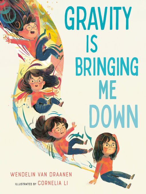 Title details for Gravity Is Bringing Me Down by Wendelin Van Draanen - Wait list